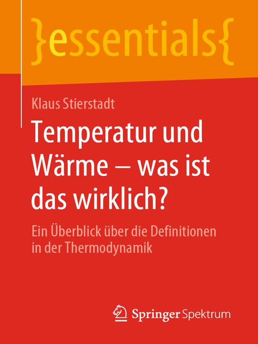 Title details for Temperatur und Wärme – was ist das wirklich? by Klaus Stierstadt - Available